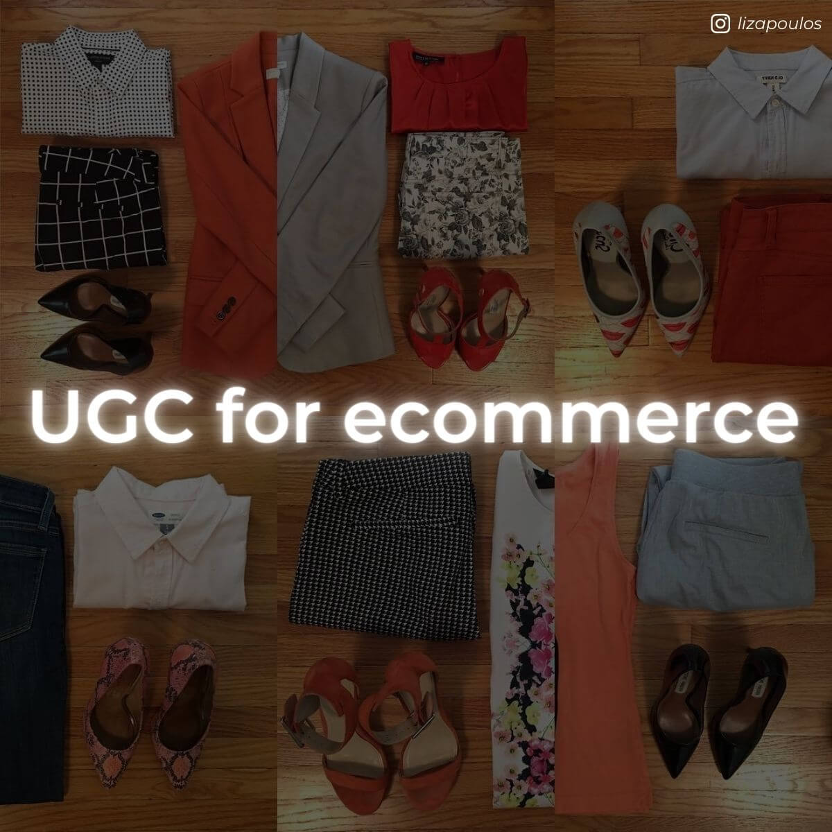 UGC for ecommerce. Photo of clothes arranged in a flat-lay.